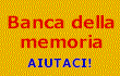 Banca memoria.gif (2749 byte)